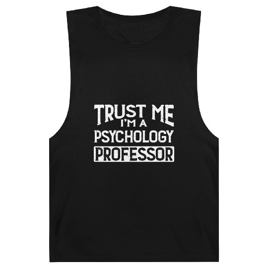 Trust Me I m Psychology Professor Barnard Tanks