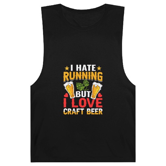 I Hate Running But I Love Craft Beer Barnard Tanks