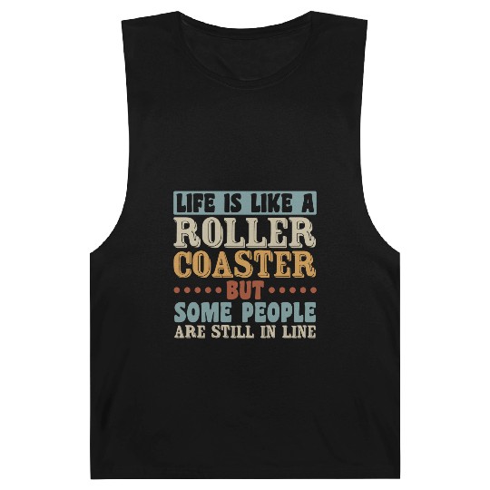 Life Roller Coaster People Still In Line Vintage Barnard Tanks