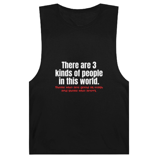 3 Kinds Of People Funny Math Barnard Tanks