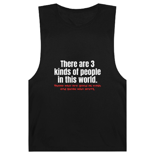 3 Kinds Of People Funny Math Barnard Tanks