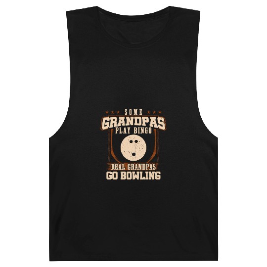 Some Grandpas Play Bingo Real Grandpas Go Bowling Barnard Tanks