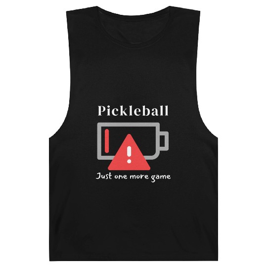 Pickleball, Just One More Game Barnard Tanks