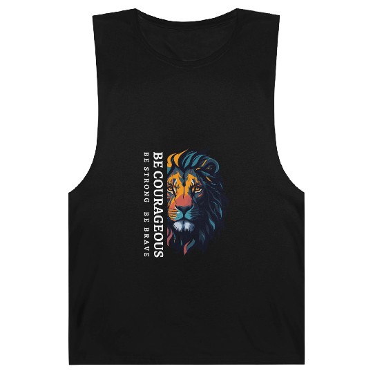 Be courageous, Be strong and courageous, Lion Head Barnard Tanks