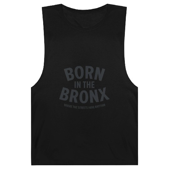 Born in the Bronx Where the Streets Ha Barnard Tanks