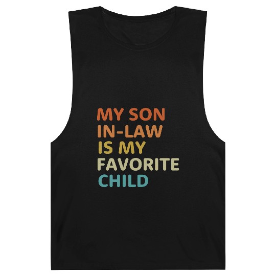 My Son In Law Is My Favorite Child aesthetic Barnard Tanks