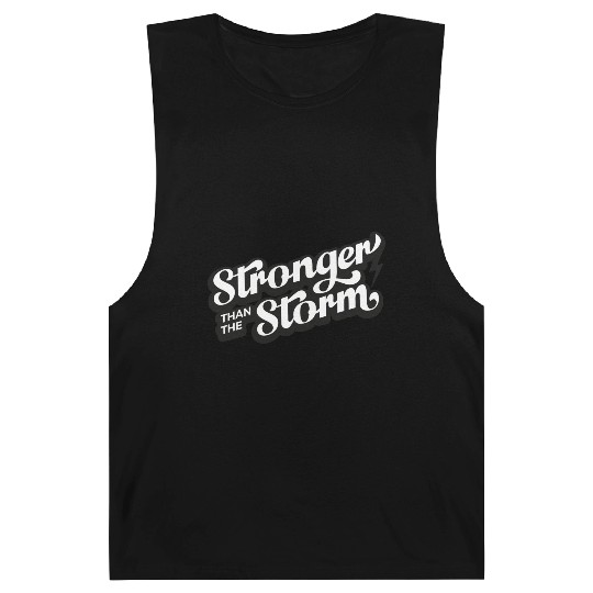 Strong people gifts Stronger than the Storm Barnard Tanks