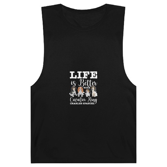 Life Is Better With Cavalier King Charles Spaniel Barnard Tanks