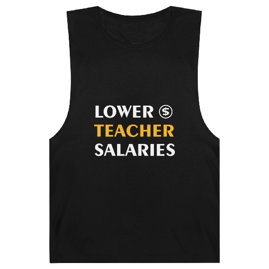 Teacher Lower Teacher Salaries Cool nostalgia Barnard Tanks