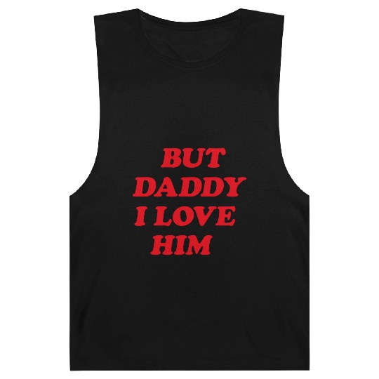 But Daddy I Love Him aesthetic Barnard Tanks