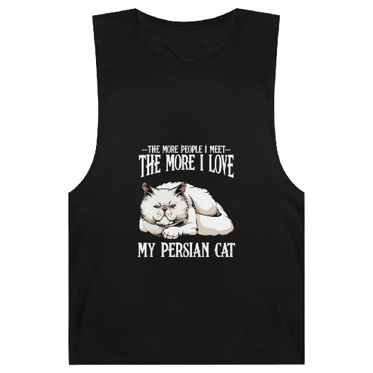 Persian Cat The More People I Meet Cat Lover Barnard Tanks