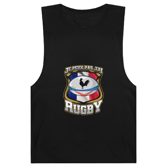 Je Peux Pas J ai Rugby France Rugby Barnard Tanks