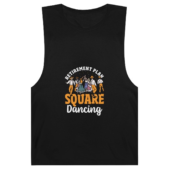 Square Dancer Retirement Plan Square Dancing Barnard Tanks