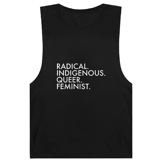 Radical Indigenous Queer Feminist Barnard Tanks