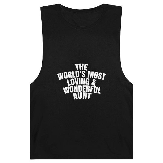 The World s Most Loving And Wonderful Aunt Barnard Tanks