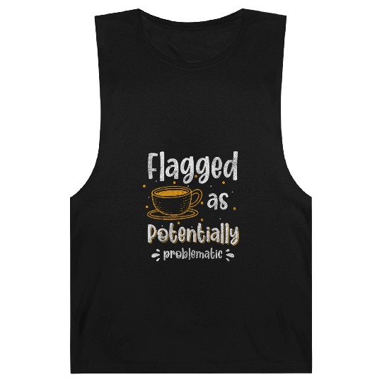 Problem? Fun Black Humor Don't Care Barnard Tanks