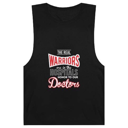 The Real Warriors Are Our Doctors vintage Barnard Tanks