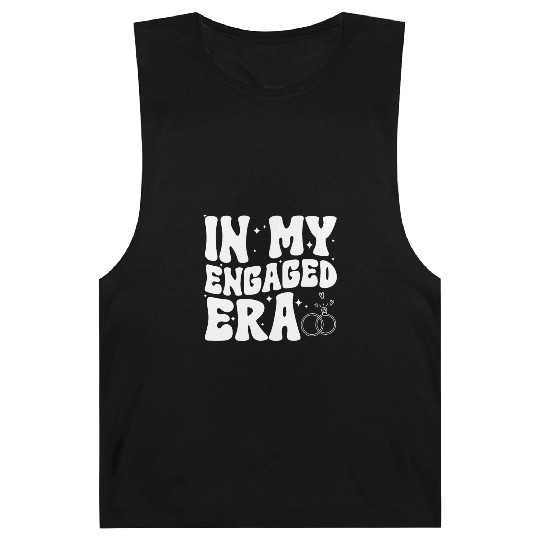 Funny Engagement In My Engaged Era Groovy Wedding Barnard Tanks