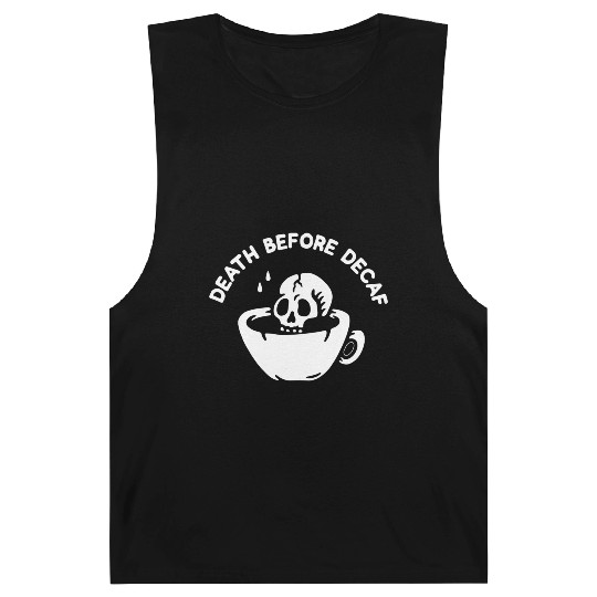Death Before Decaf-Coffee Barnard Tanks