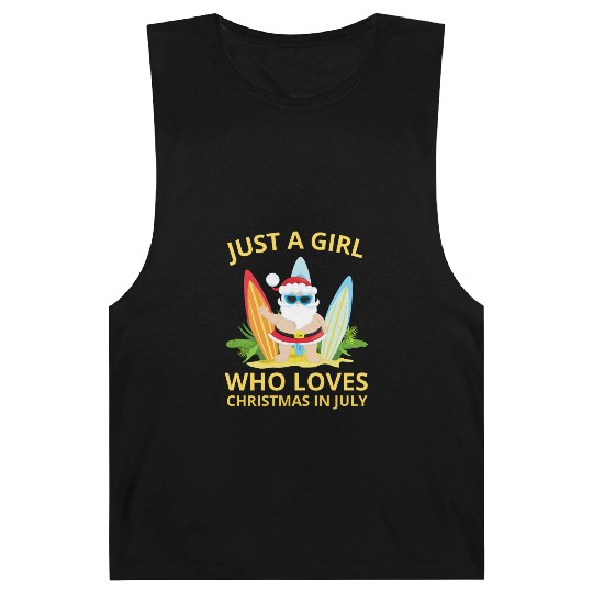 JUST A GIRL WHO LOVES CHRISTMAS IN JULY Barnard Tanks