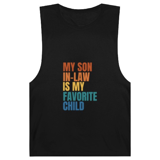 My Son In Law Is My Favorite Child Barnard Tanks