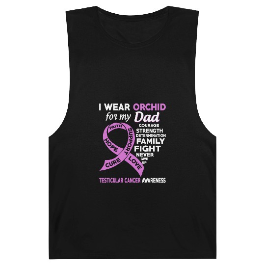 I Wear Orchid For My Dad Testicular Cancer Barnard Tanks