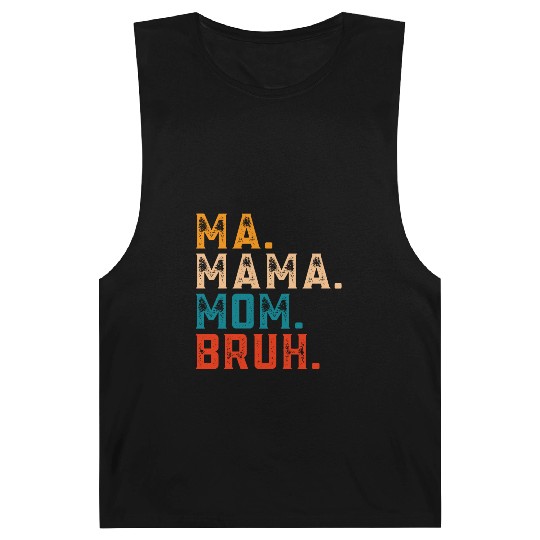 Mama Mommy Mom Bruh Barnard Tanks Women Mama Tanks.