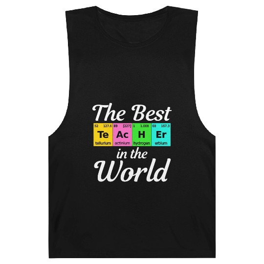 The Best Teacher Science Chemistry Biology Physics Barnard Tanks