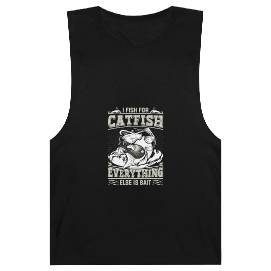 I fishing for Catfish everything else is Bait Barnard Tanks