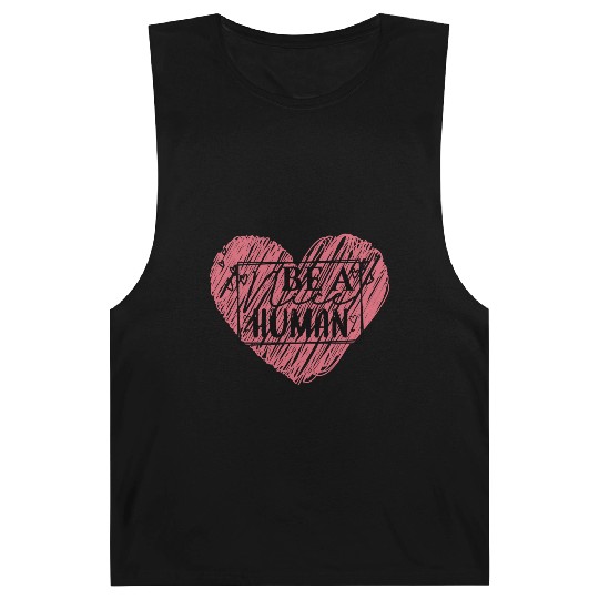 Be a Nice Human Red Heart Artwork - Bold Reminder Barnard Tanks