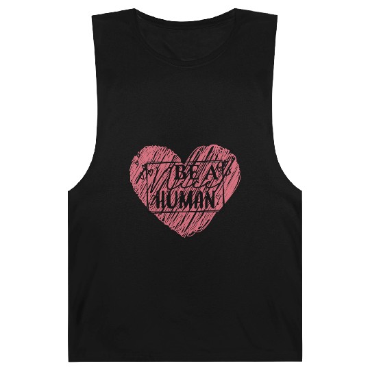 Be a Nice Human Red Heart Artwork - Bold Reminder Barnard Tanks
