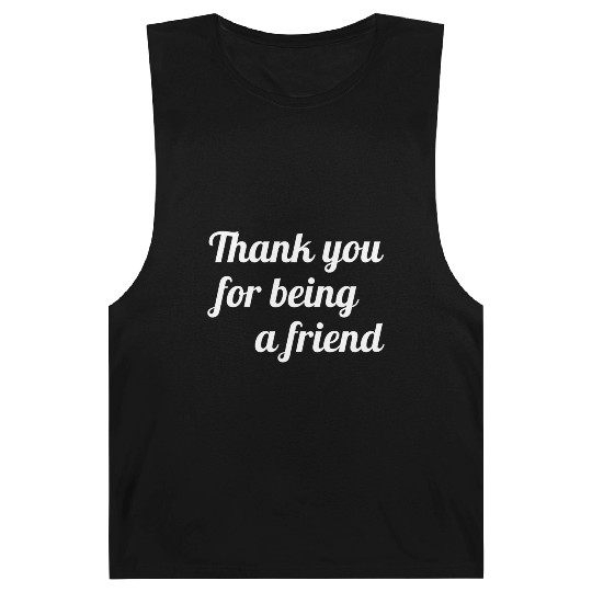 Thank You For Being A Friend Barnard Tanks
