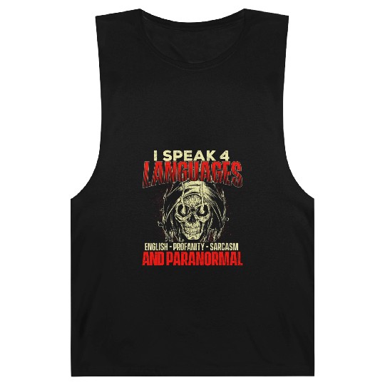I Speak 4 Languages Ghost Hunting Paranormal Barnard Tanks