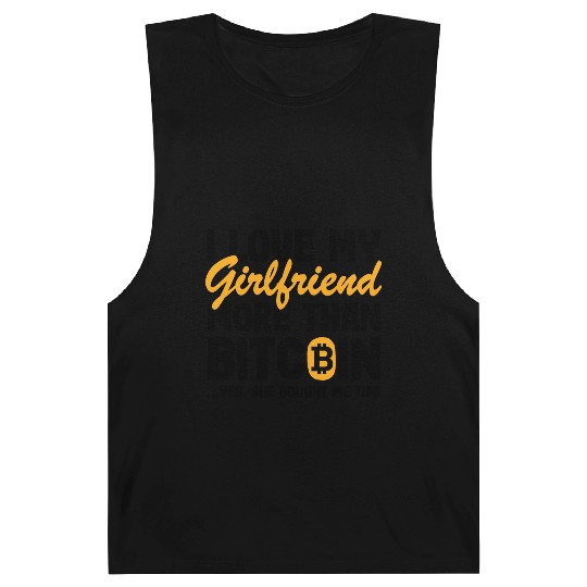 I Love My Girlfriend Funny Bitcoin Btc Quote Barnard Tanks