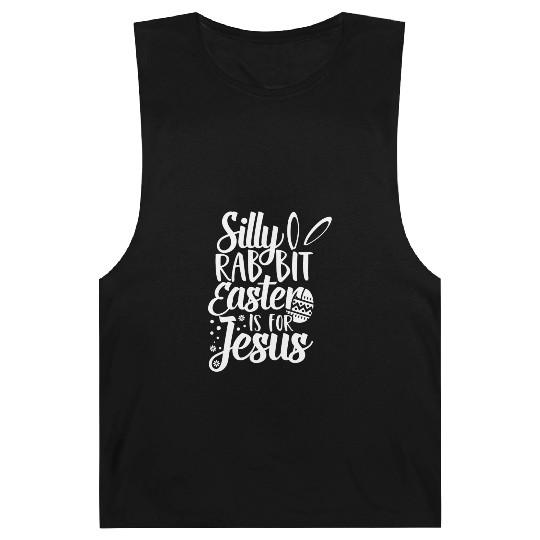 Silly Rabbit Easter Is For Jesus Barnard Tanks