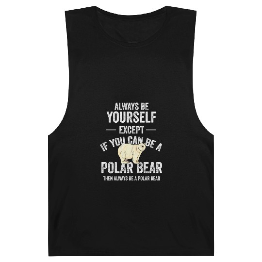 Be A Polar Bear Polar Bear Zookeeper Animal Barnard Tanks