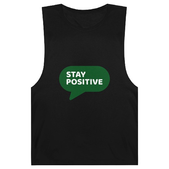 Stay Positive - Positive Edition Barnard Tanks