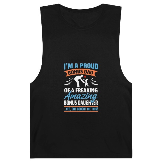 I Am A Proud Bonus Dad Barnard Tanks