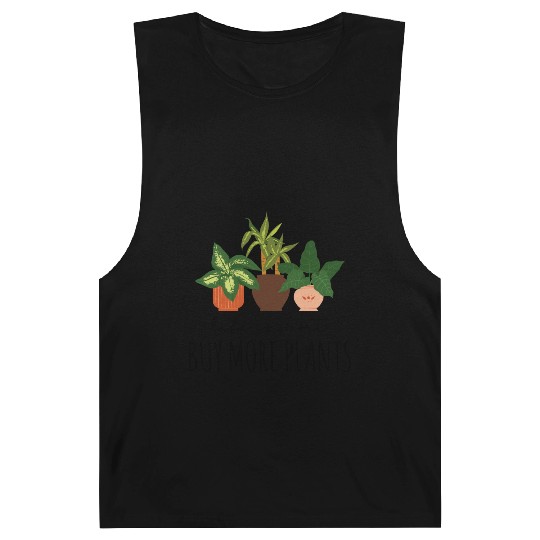 Plant Lover Life Is Short Buy More Plants Barnard Tanks