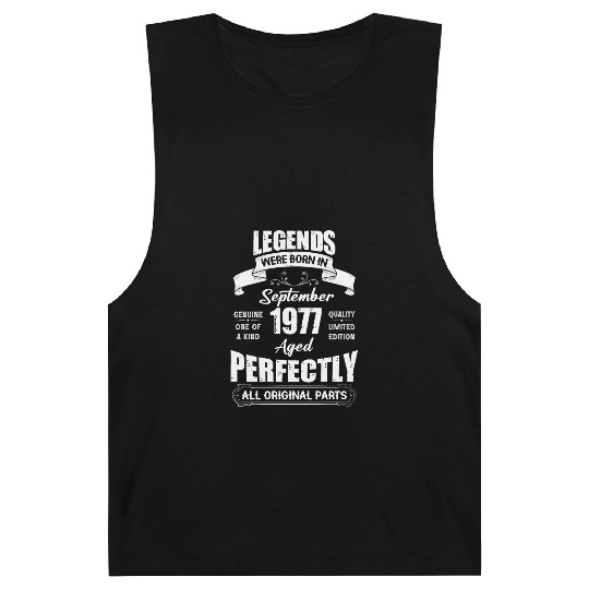 Legends Were Born In September 1977 Birthday Barnard Tanks