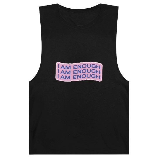 i am enough Barnard Tanks