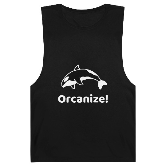 Orcanize Funny Team Orca Killer Whale Lover Gift Barnard Tanks