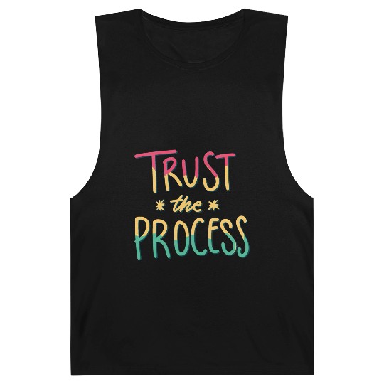 trust the process motivational gift artwork tees Barnard Tanks
