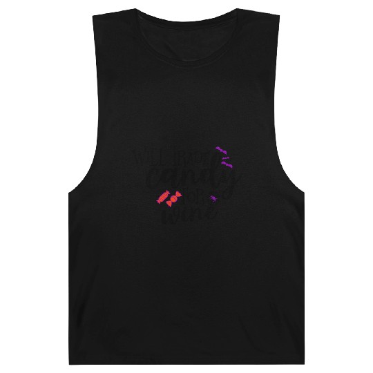 Will Trade Candy For Wine Barnard Tanks