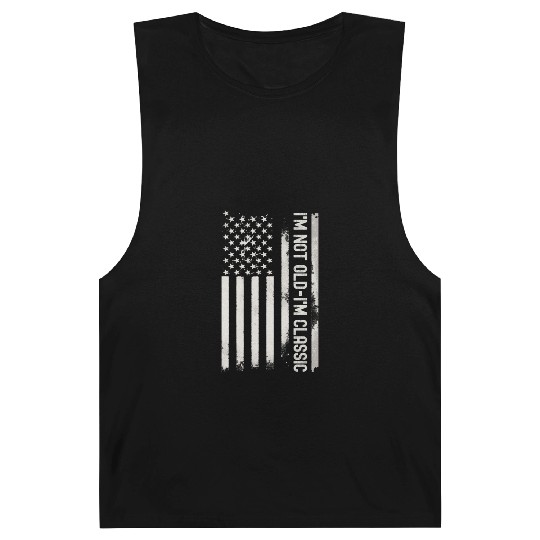I m Not Old I m Classic American Flag Barnard Tanks