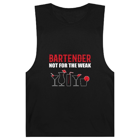 Not for Weak Barkeeper and Bartender Gift Barnard Tanks