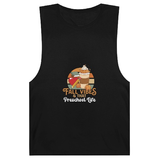 Fall Vibes That Preschool Life Pre K Teacher Barnard Tanks