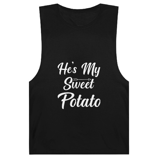 He s My Sweet Potato Thanksgiving Barnard Tanks