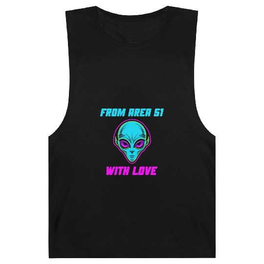 From Area 51 Alien With Love Barnard Tanks