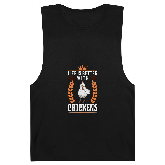Life Is Better With Chickens Farmer Barnard Tanks